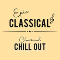 EPIC CLASSICAL - Classical Chillout