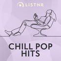LiSTNR - Chill Pop Hits