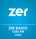 ZER Radio (Ciudad de México) - 1320 AM - XEARZ-AM - Grupo Radiofónico ZER - Ciudad de México